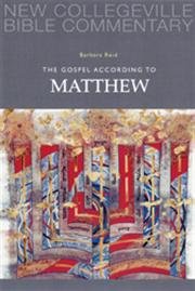 Gospel According to Matthew New Collegeville Bible Commentary New Testament vol 1