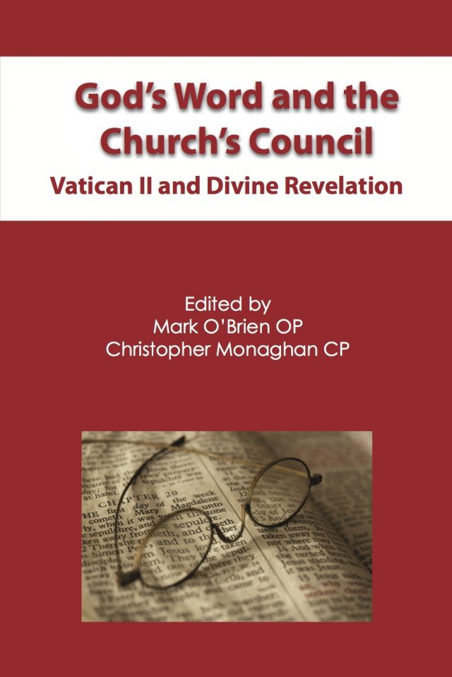God's Word and the Church's Council: Vatican II and Divine Revelation paperback