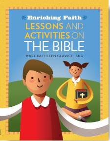 Enriching Faith: Lessons and Activities on the Bible