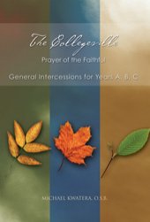 Collegeville Prayer of the Faithful General Intercessions for Years A, B, C with CD-ROM of Intercessions