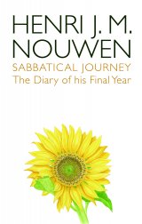 Sabbatical Journey: The Diary of His Final Year 