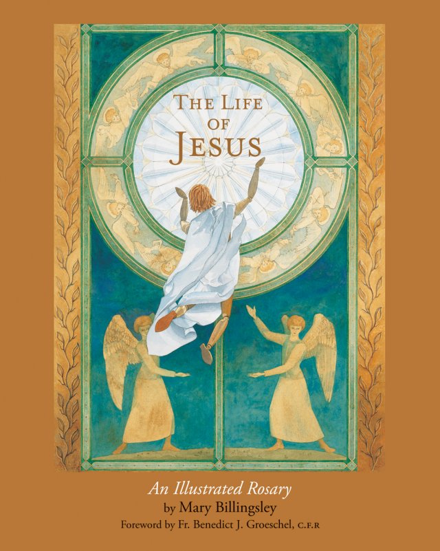 Life of Jesus: An Illustrated Rosary