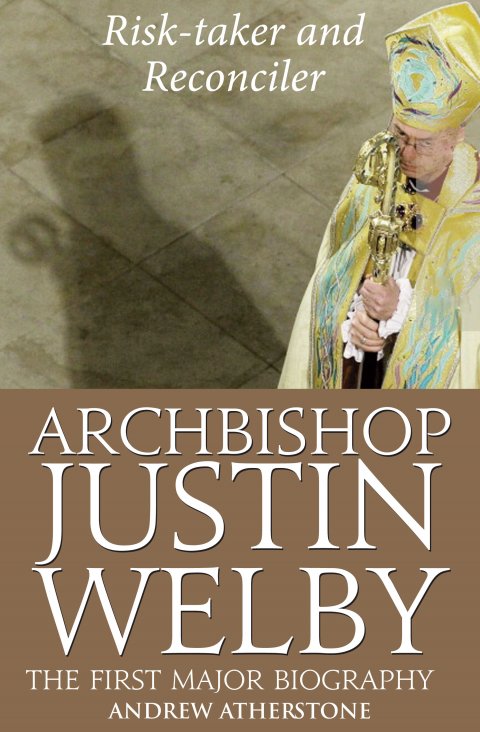 Archbishop Justin Welby: Risk-Taker and Reconciler 