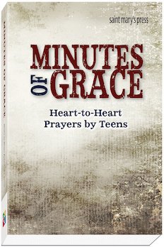 Minutes of Grace Heart to Heart Prayers by Teens