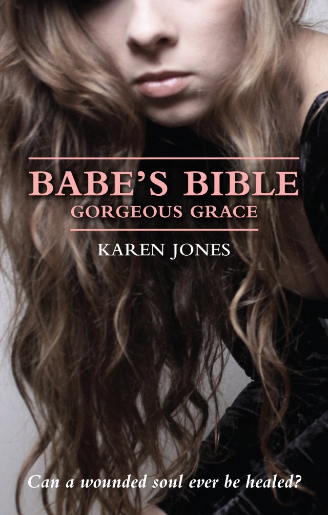 Babe's Bible: Gorgeous Grace 