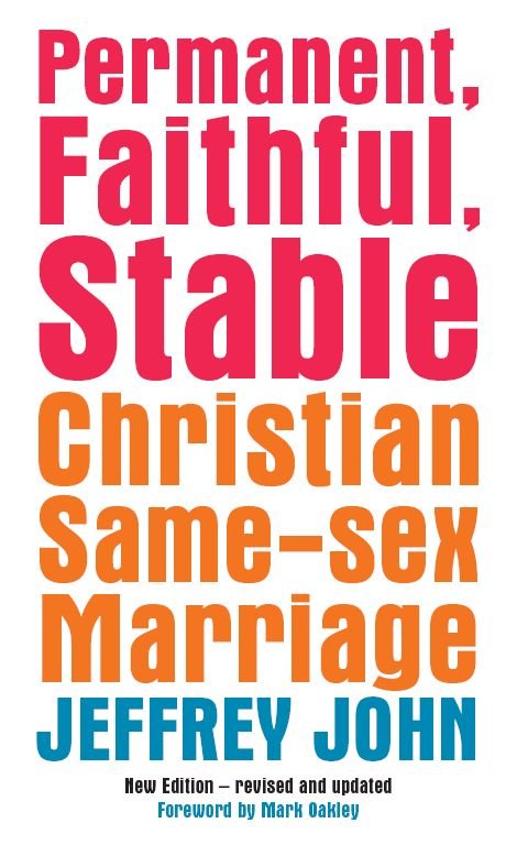 Permanent, Faithful, Stable Christian Same-Sex Marriage