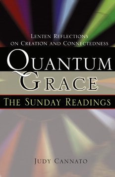 Quantum Grace : Sunday Readings: Lenten Reflections on Creation and Connectedness
