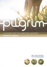 Pilgrim Course Book 8 Church and Kingdom (Grow Stage)