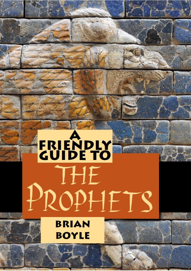 Friendly Guide to the Prophets