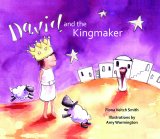 David and the Kingmaker Young David Series Book 2