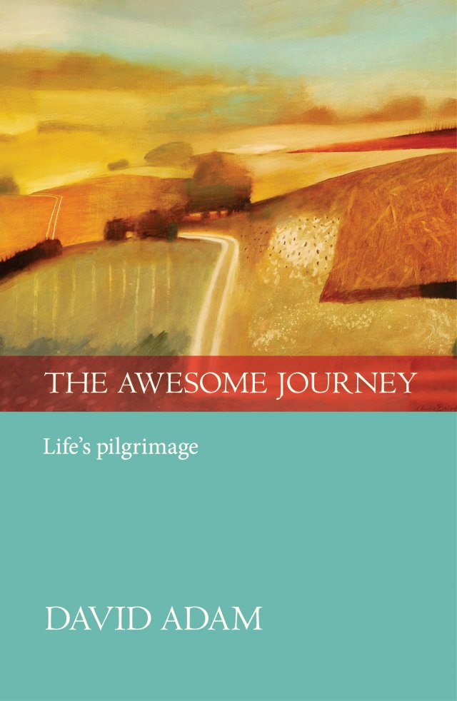 Awesome Journey: Life’s Pilgrimage