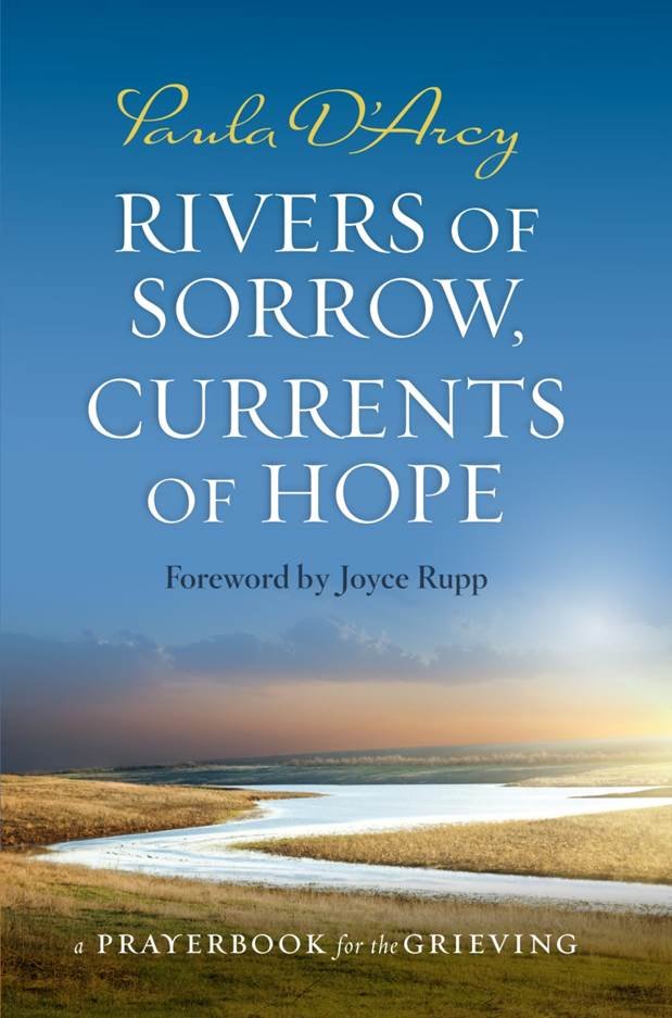 Rivers of Sorrow, Currents of Hope: a prayerbook for the grieving hardcover