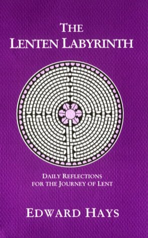 Lenten Labyrinth Daily Reflections for the Journey of Lent