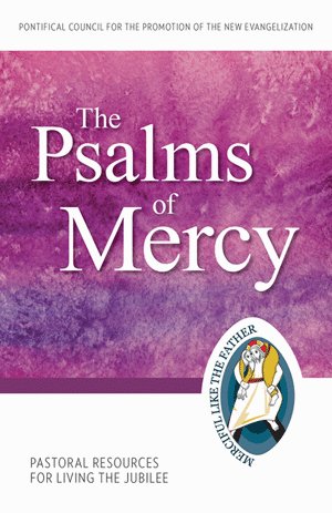Psalms of Mercy: Pastoral Resources for Living the Jubilee