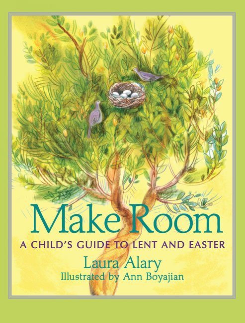 Make Room: A Child’s Guide to Lent and Easter