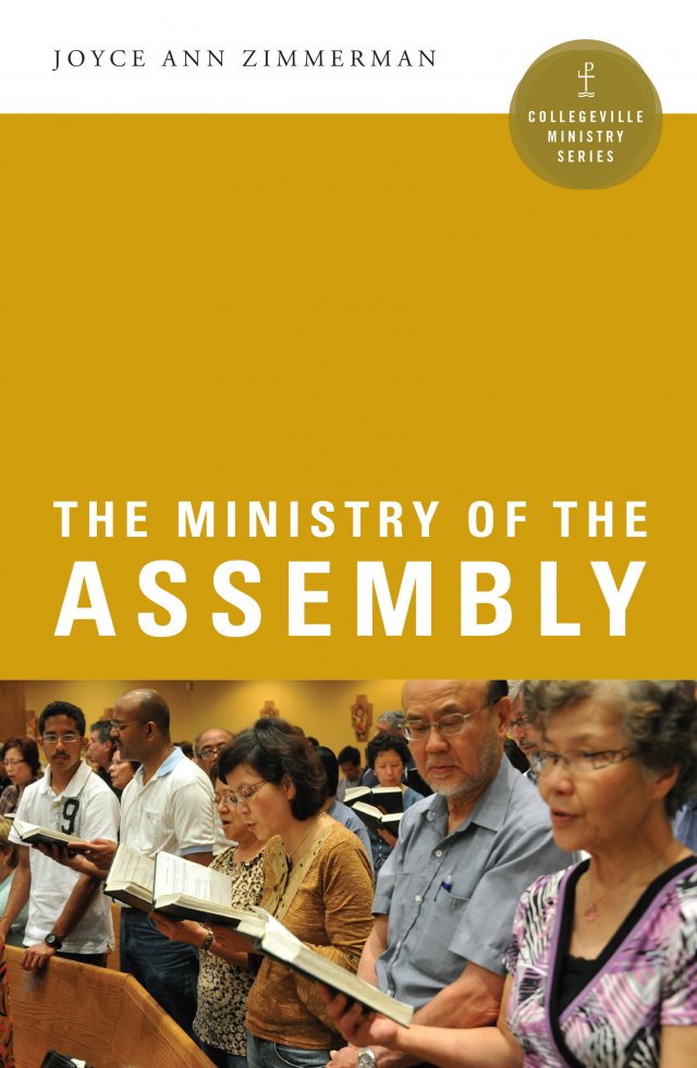 Ministry of the Assembly  Collegeville Ministry Series