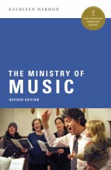 Ministry of Music  Collegeville Ministry Series Revised Edition