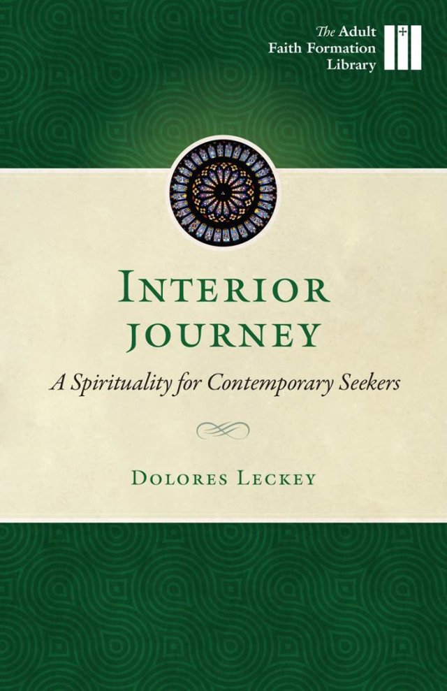 Interior Journey: A Spirituality for Contemporary Seekers Adult Faith Formation Library