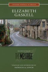 Elizabeth Gaskell - Literary Portals to Prayer