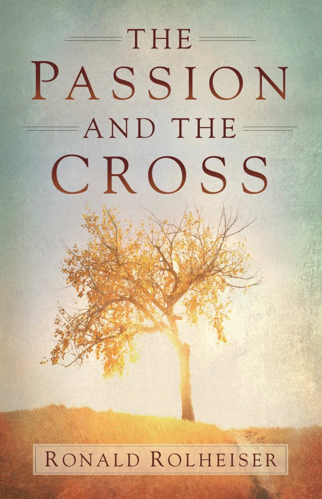 Passion and the Cross hardcover