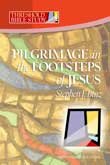 Pilgrimage in the Footsteps of Jesus Threshold Bible Study