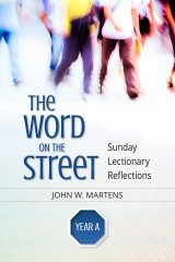 Word on the Street Year A: Sunday Lectionary Reflections