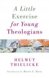 A Little Exercise for Young Theologians Reissue