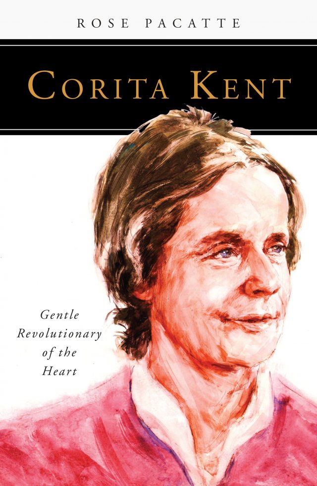 Corita Kent: Gentle Revolutionary of the Heart People of God series