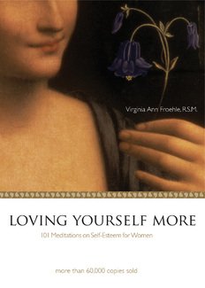 Loving Yourself More : 101 Meditations on Self-Esteem for Women