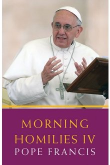 Morning Homilies IV