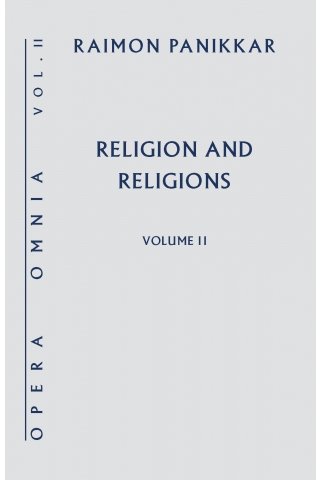 Religion and Religions: Opera Omnia Volume II