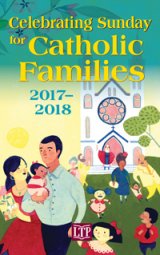 Celebrating Sunday for Catholic Families 2017 - 2018