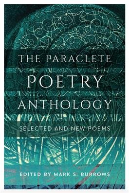 Paraclete Poetry Anthology: Selected and New Poems
