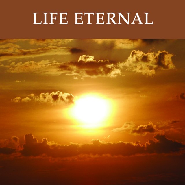 Life Eternal Audio Lectures CD