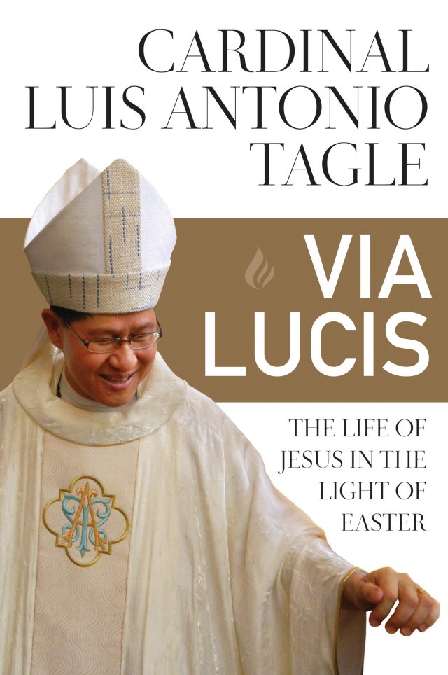Via Lucis: The Life of Jesus in the Light of Easter