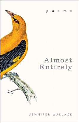 Almost Entirely: Poems