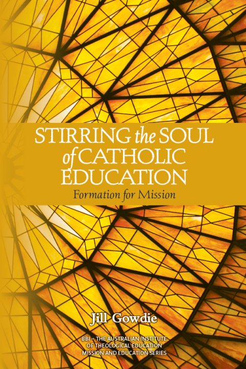 Stirring the Soul of Catholic Education: Formation for Mission