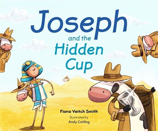 Joseph and the Hidden Cup Young Joseph Series Book 7