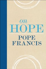 On Hope - Pope Francis clothbound hardcover