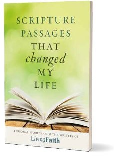 Scripture Passages That Changed My Life: Personal Stories from the Writers of Living Faith 