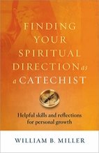 Finding your Spiritual Direction as a Catechist