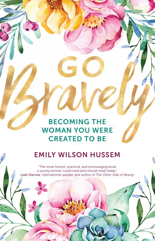 Go Bravely by Emily Wilson from Garratt Publishing Image for a blog post