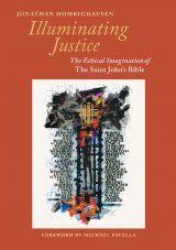 Illuminating Justice: The Ethical Imagination of The Saint John's Bible