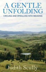 Gentle Unfolding: Circling and Spiralling into Meaning
