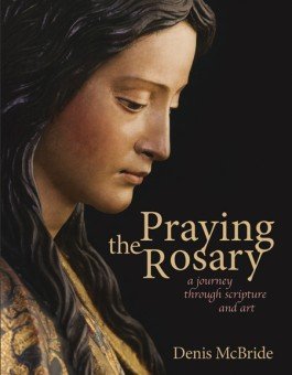Praying the Rosary: A Journey Through Scripture and Art